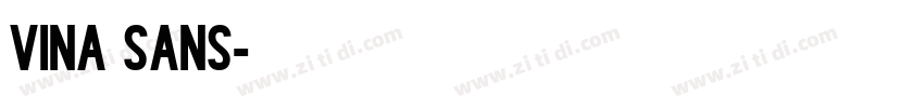 Vina Sans字体转换